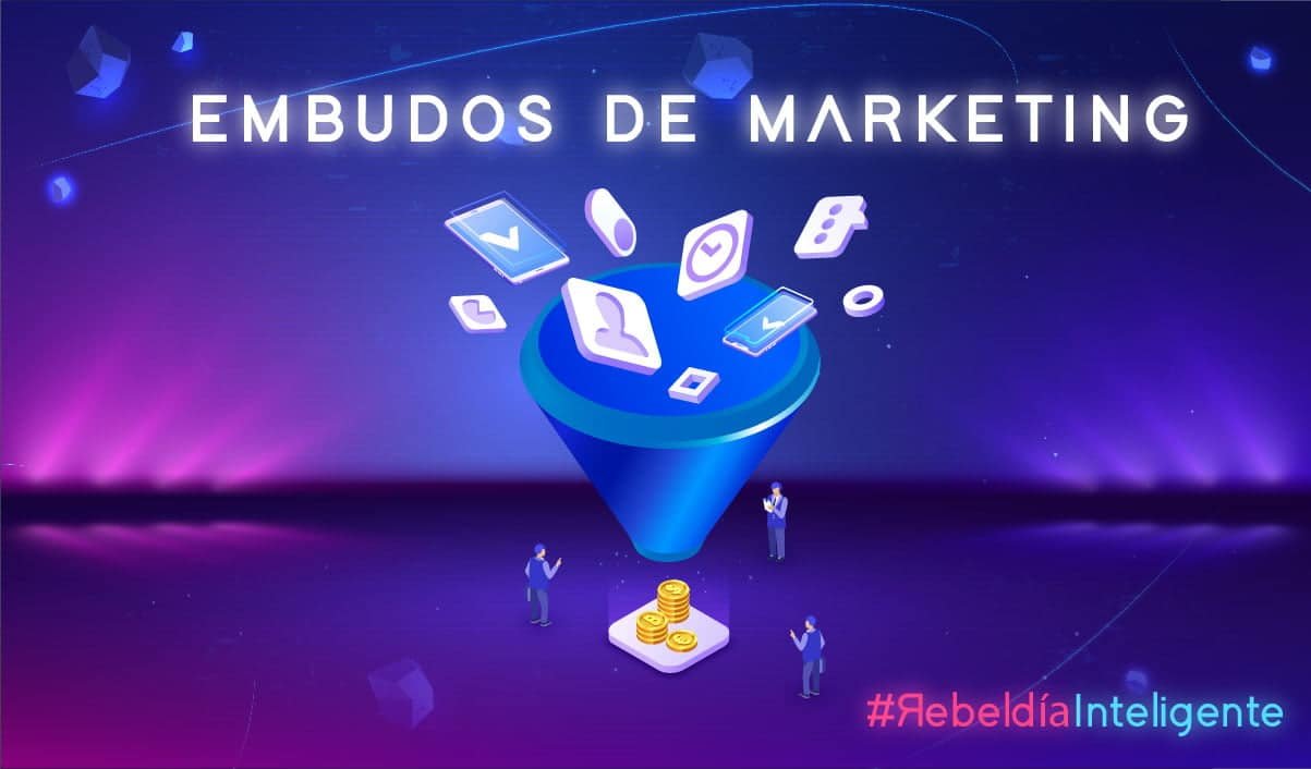 ¿Qué son los embudos de marketing y cómo implementarlos?